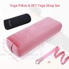 Yoga Bolster Pillow and 8 Feet Yoga Strap